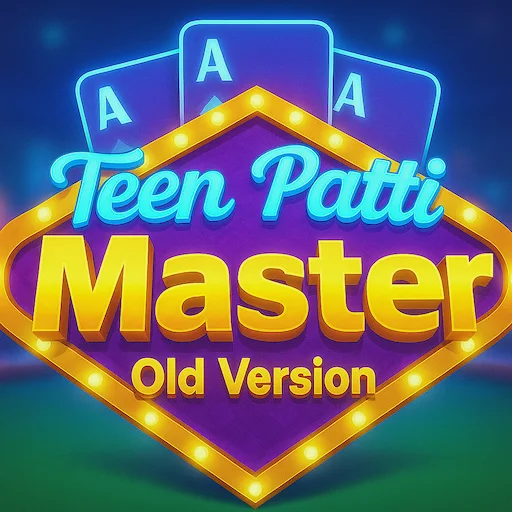 Teen Patti Master Old Version